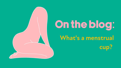 Blog: What’s a menstrual cup?